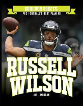 Russell Wilson - Book  of the Gridiron Greats: Pro Football's Best Players