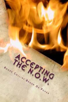 Paperback Accepting the N.O.W. Book
