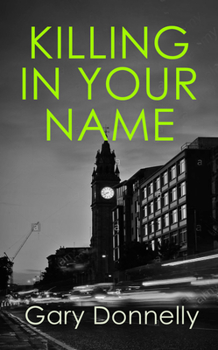 Killing in Your Name - Book #2 of the DI Sheen