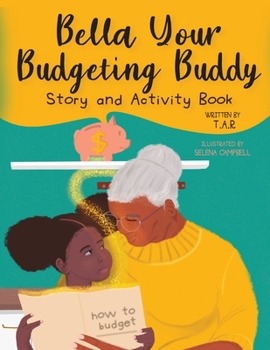 Paperback Bella Your Budgeting Buddy Story and Activity Book