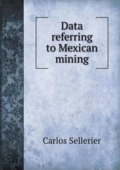 Paperback Data Referring to Mexican Mining Book