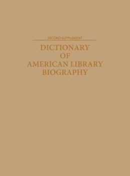 Hardcover Dictionary of American Library Biography: Second Supplement Book