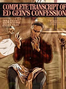 Paperback Complete Transcript Of Ed Geins Confession Book