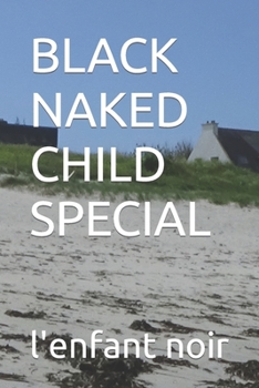 BLACK NAKED CHILD SPECIAL (english book collection)