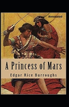 Paperback A Princess of Mars Annotated Book