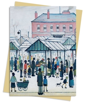 Misc. L.S. Lowry: Market Scene Greeting Card Pack: Pack of 6 Book