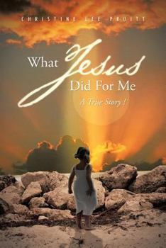 Paperback What Jesus Did for Me: A True Story ! Book