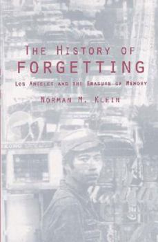 Paperback The History of Forgetting: Los Angeles and the Erasure of Memory Book