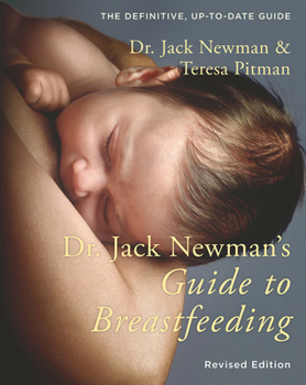 Paperback Dr. Jack Newman's Guide to Breastfeeding Book