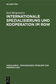 Hardcover Internationale Spezialisierung Und Kooperation Im Rgw: Ein Beitrag Zu Aktuellen Fragen [German] Book