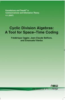 Paperback Cyclic Division Algebras: A Tool for Space-Time Coding Book