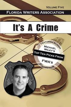 Paperback It's a Crime, Florida Writers Association- Volume Five Book