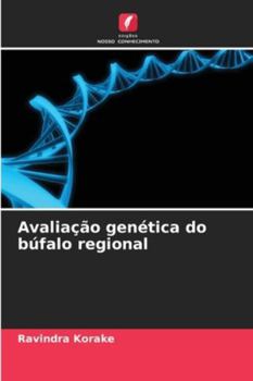Paperback Avaliação genética do búfalo regional [Portuguese] Book