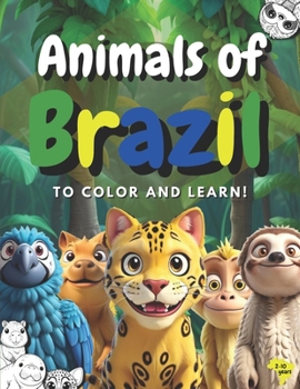 Paperback Animals of Brazil: To color and learn! Book