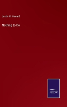 Hardcover Nothing to Do Book