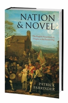 Hardcover Nation and Novel: The English Novel from Its Origins to the Present Day Book