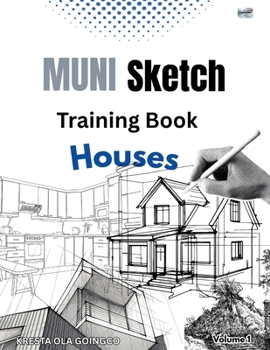 MUNI Sketch Training Book: Houses
