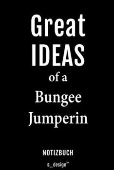 Notizbuch für Bungee Jumper / Bungee Jumperin: Originelle Geschenk-Idee [120 Seiten liniertes blanko Papier] (German Edition)