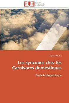 Paperback Les Syncopes Chez Les Carnivores Domestiques [French] Book