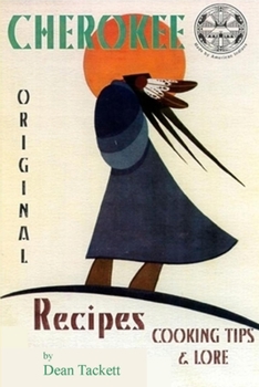 Paperback Cherokee Recipes, Cooking Tips & Lore Book