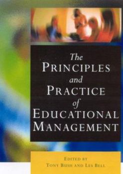 Paperback The Principles and Practice of Educational Management (Centre for Educational Leadership and Management) Book