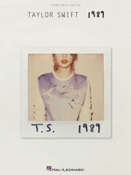 Taylor Swift - 1989 - Book  of the Songbooks (Hal Leonard)