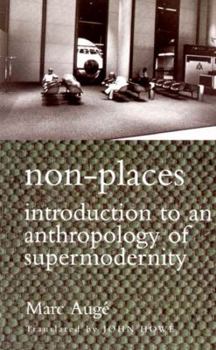 Paperback Non-Places: Introduction to an Anthropology of Supermodernity Book
