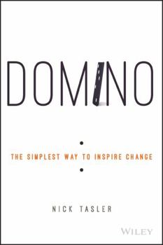 Hardcover Domino: The Simplest Way to Inspire Change Book