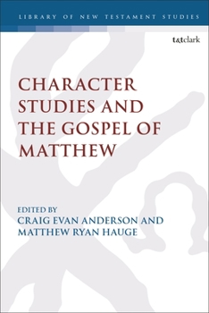 Hardcover Character Studies in the Gospel of Matthew Book