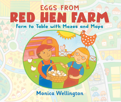 Hardcover Eggs from Red Hen Farm: Farm to Table with Mazes and Maps Book