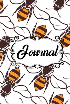 Paperback Journal: Bee Notebook, Bee Notebook Journal for Writing Book