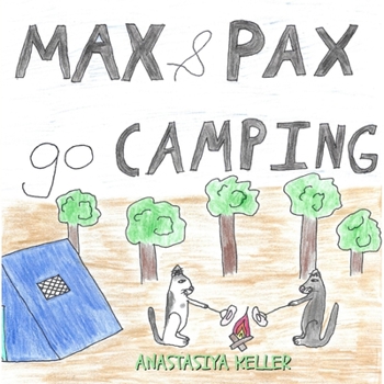 Paperback Max and Pax go Camping Book
