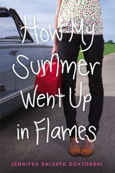 Paperback How My Summer Went Up in Flames Book