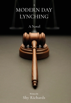 Hardcover A Modern Day Lynching Book