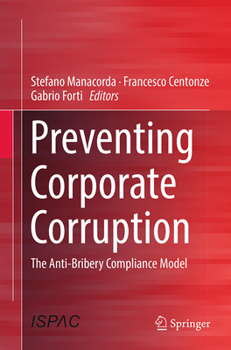 Paperback Preventing Corporate Corruption: The Anti-Bribery Compliance Model Book