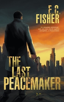 Paperback The Last Peacemaker Book