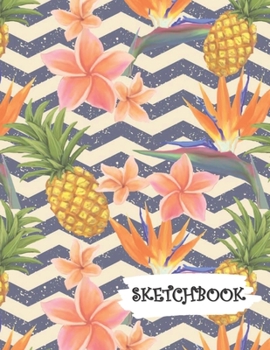 Paperback Sketchbook: Tropical Pineapple Fun Framed Drawing Paper Notebook Book