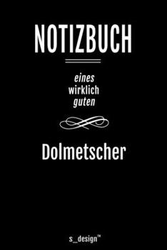 Notizbuch f�r Dolmetscher: Originelle Geschenk-Idee [120 Seiten liniertes blanko Papier ]