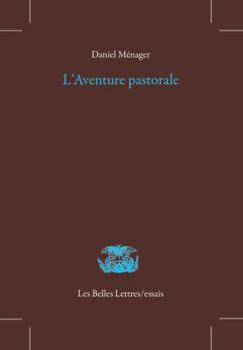 Paperback L'Aventure Pastorale [French] Book