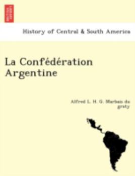 Paperback La Confe de Ration Argentine Book
