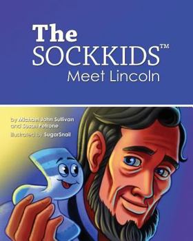 Paperback The SOCKKIDS Meet Lincoln Book