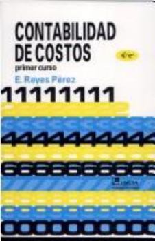 Paperback Contabilidad de costos/ Cost Accounting (Spanish Edition) [Spanish] Book
