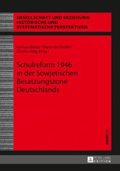 Hardcover Schulreform 1946 in Der Sowjetischen Besatzungszone Deutschlands [German] Book