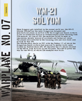 Weis Wm.21 Sólyom - Book #7 of the Warplane (Lanasta)