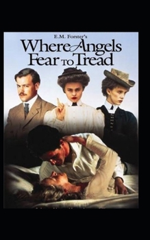 Paperback Where Angels Fear to Tread Illustrated Book