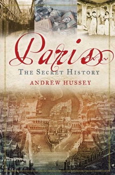 Hardcover Paris: The Secret History Book