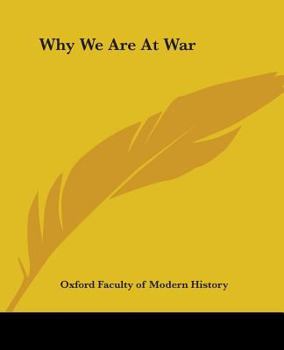 Paperback Why We Are At War Book