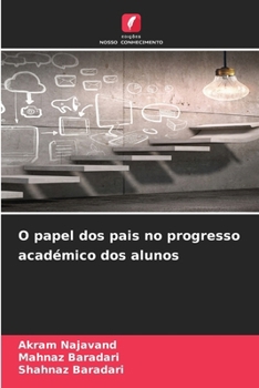 Paperback O papel dos pais no progresso académico dos alunos [Portuguese] Book