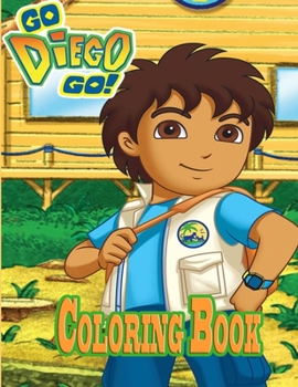 Paperback Go, Diego, Go! Coloring Book