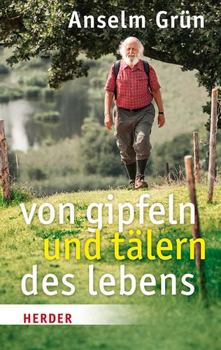 Paperback Von Gipfeln Und Talern Des Lebens [German] Book